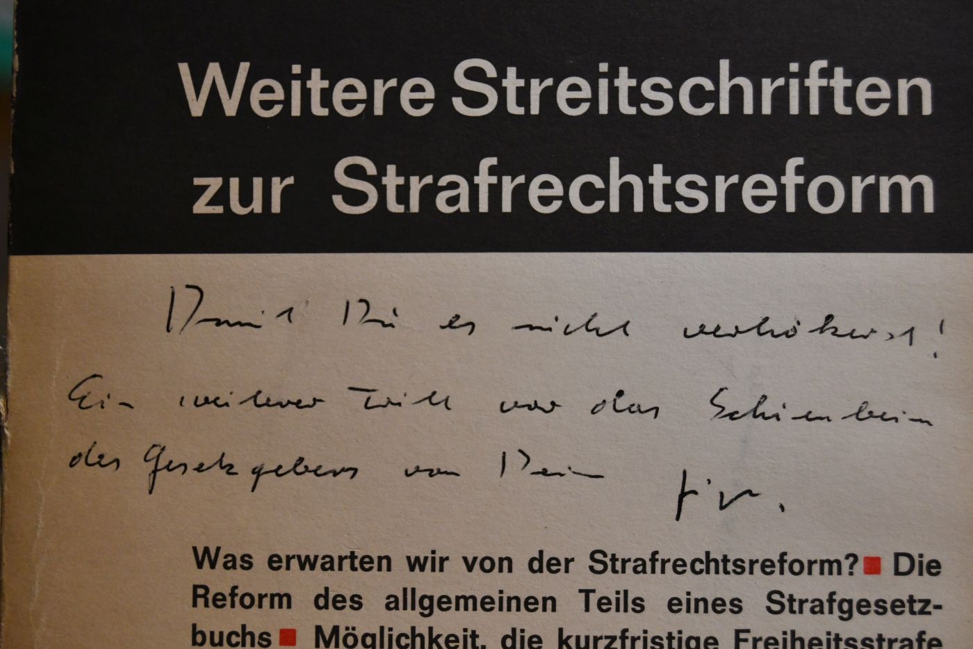 Weitere Streitschriften zur Strafrechtsreform. 10 Beiträge.