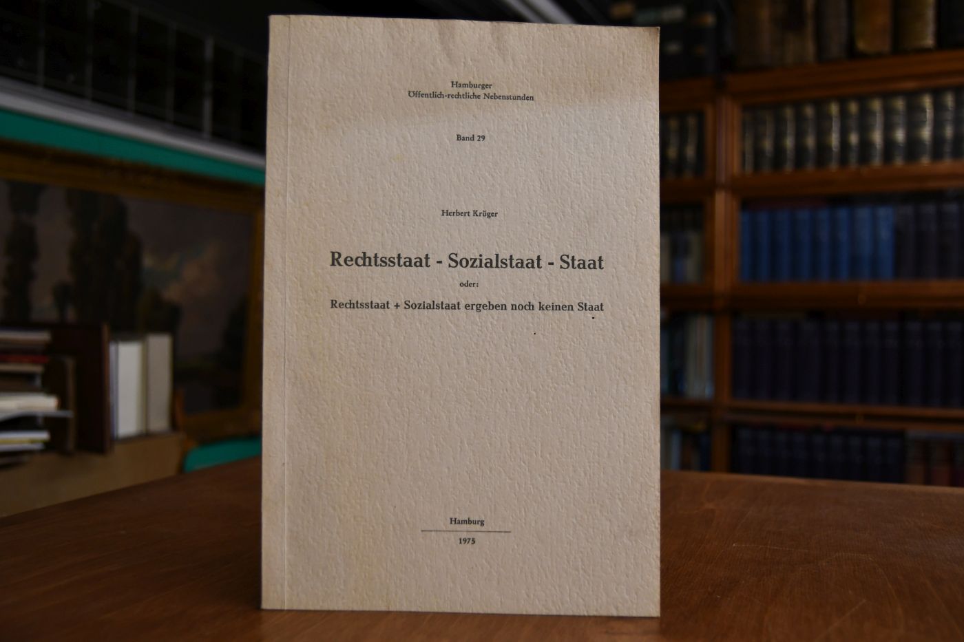 Rechtsstaat - Sozialstaat - Staat.