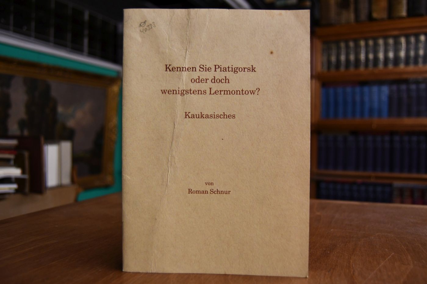 Kennen Sie Piatigorsk oder doch wenigstens Lermontow? Kaukasisches.