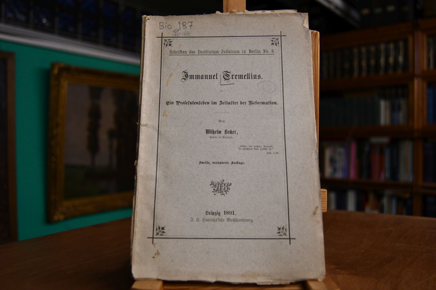 Immanuel Tremellius. Ein Proselytenleben im Zeitalter der Reformation.