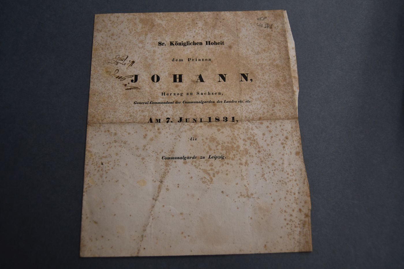 Sr. Königlichen Hoheit dem Prinzen Johann Herzog von Sachsen, General-Commandant der Communalgarden des Landes etc. etc. am 7. Juni 1831, die Communalgarde zu Leipzig.
