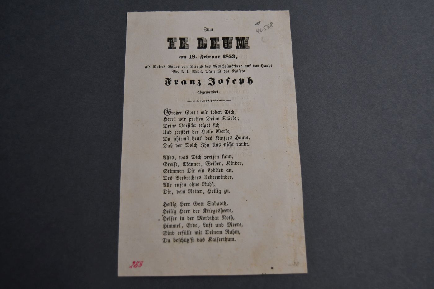 Zum Te Deum am 18. Februar 1853, als Gottes Gnade den Streich des Meuchelmörders auf das Haupt Sr. k.k. Apost. Majestät des Kaisers Franz Joseph abgewendet.