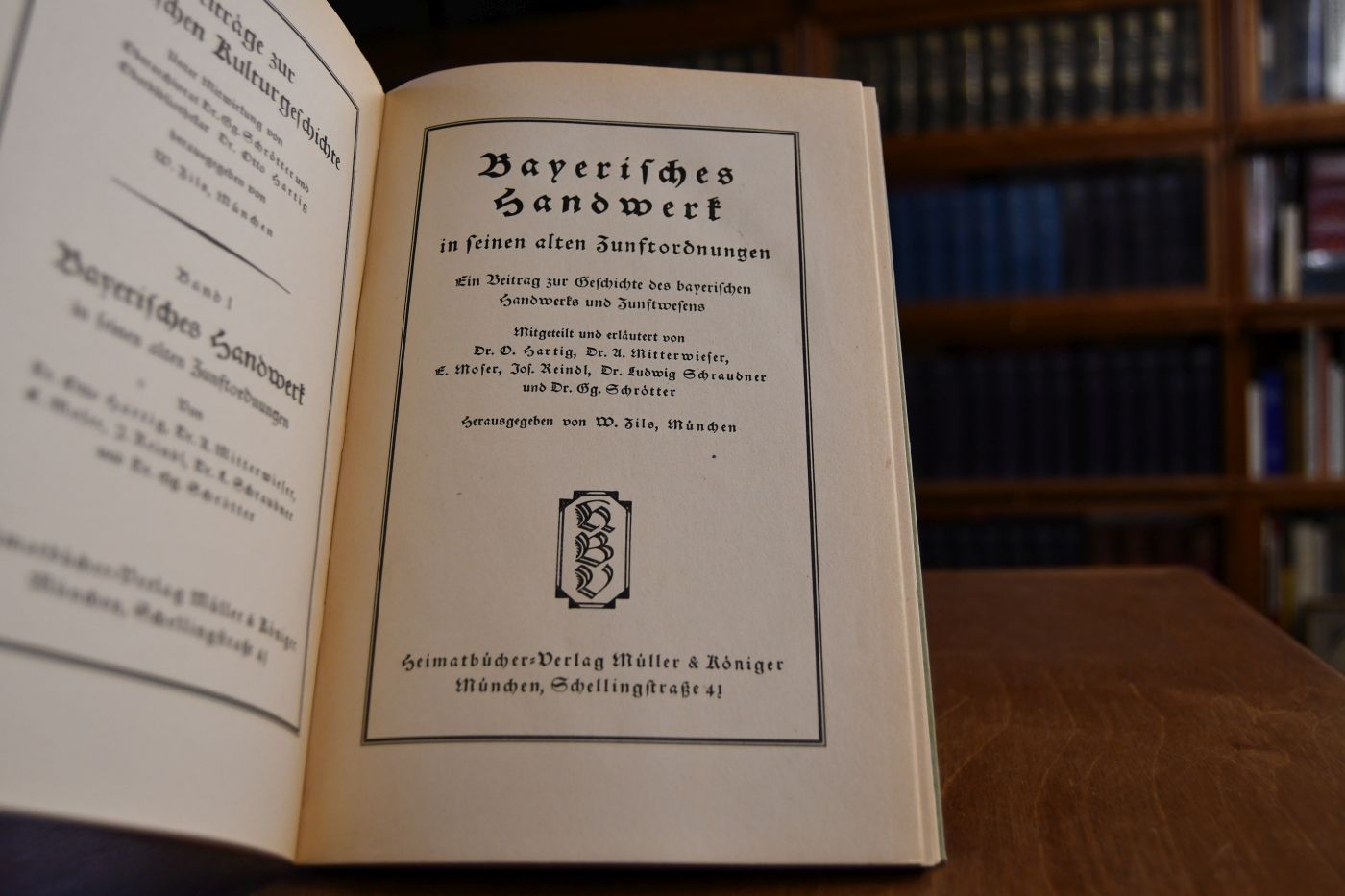 Bayerisches Handwerk in seinen alten Zunftordnungen. Ein Beitrag zur Geschichte des bayerischen Handwerks und Zunftwesens.