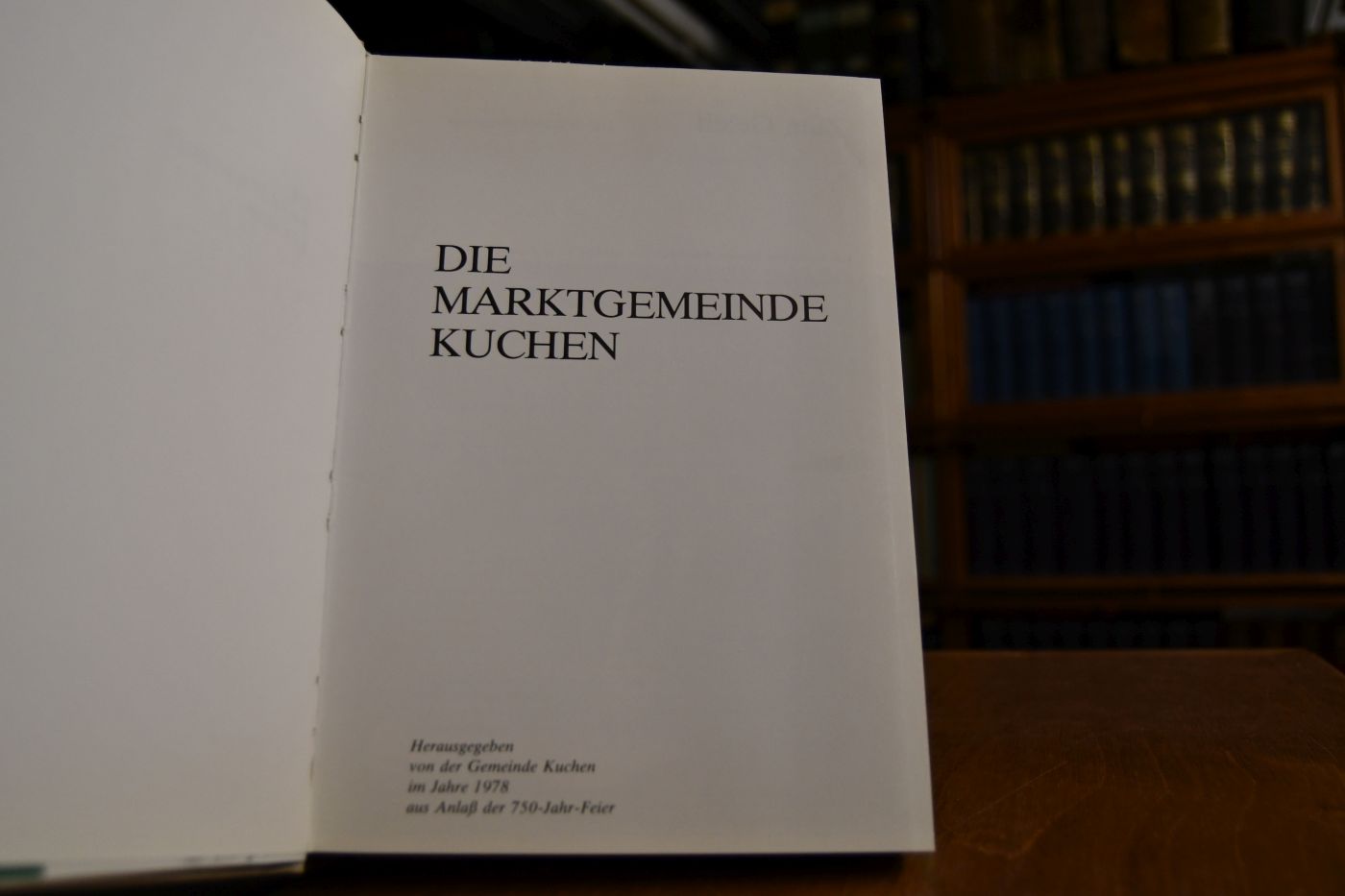 Die Marktgemeinde Kuchen. Herausgegeben von der Gemeinde Kuchen im Jahr 1978 aus Anlaß der 750-Jahr-Feier.
