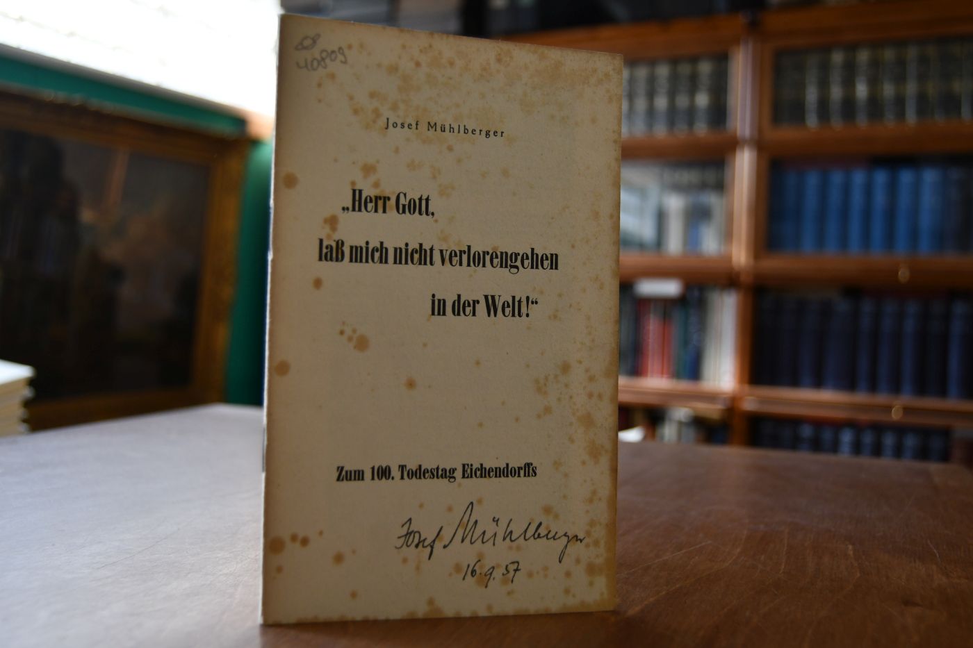 "Herr Gott, laß mich nicht verlorengehen in der Welt!" Zum 100. Todestag Eichendorffs.
