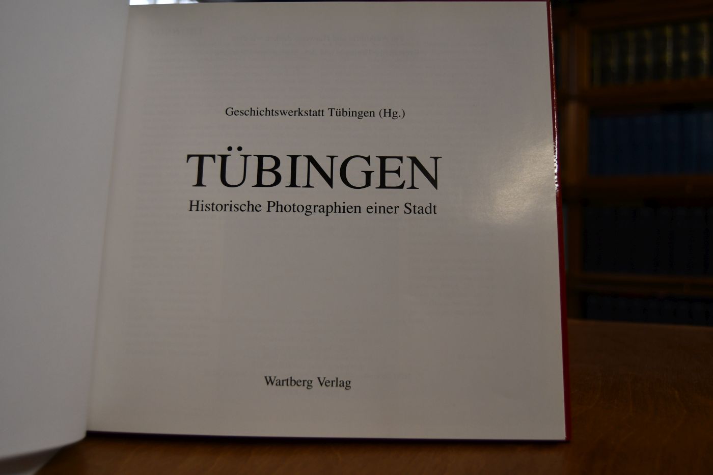 Tübingen. Historische Photographien einer Stadt.