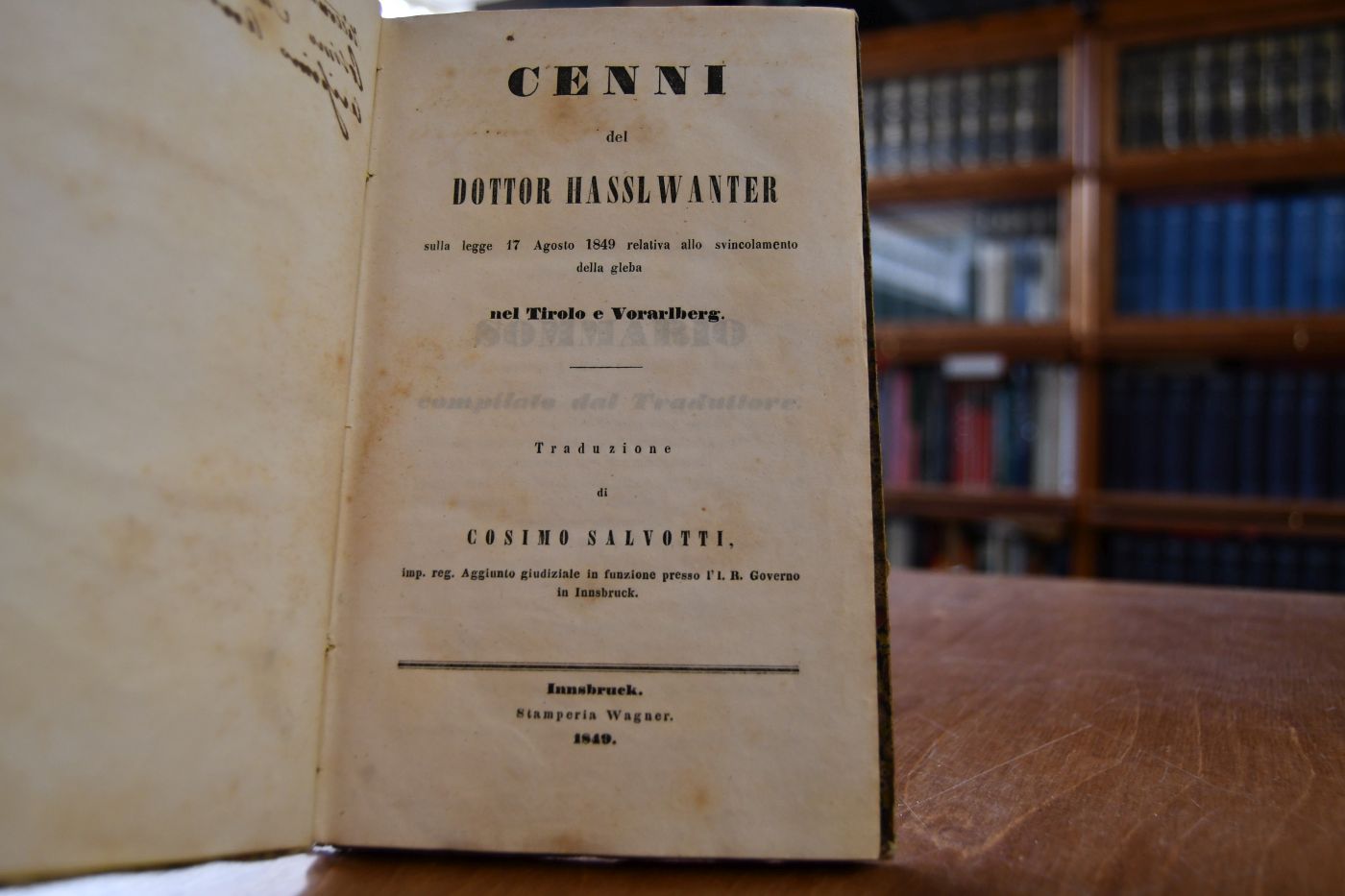 Cenni del Dottor Hasslwanter sulla legge 17 agosto 1849 relativa allo svincolamento della gleba nel Tirolo ne Vorarlberg.