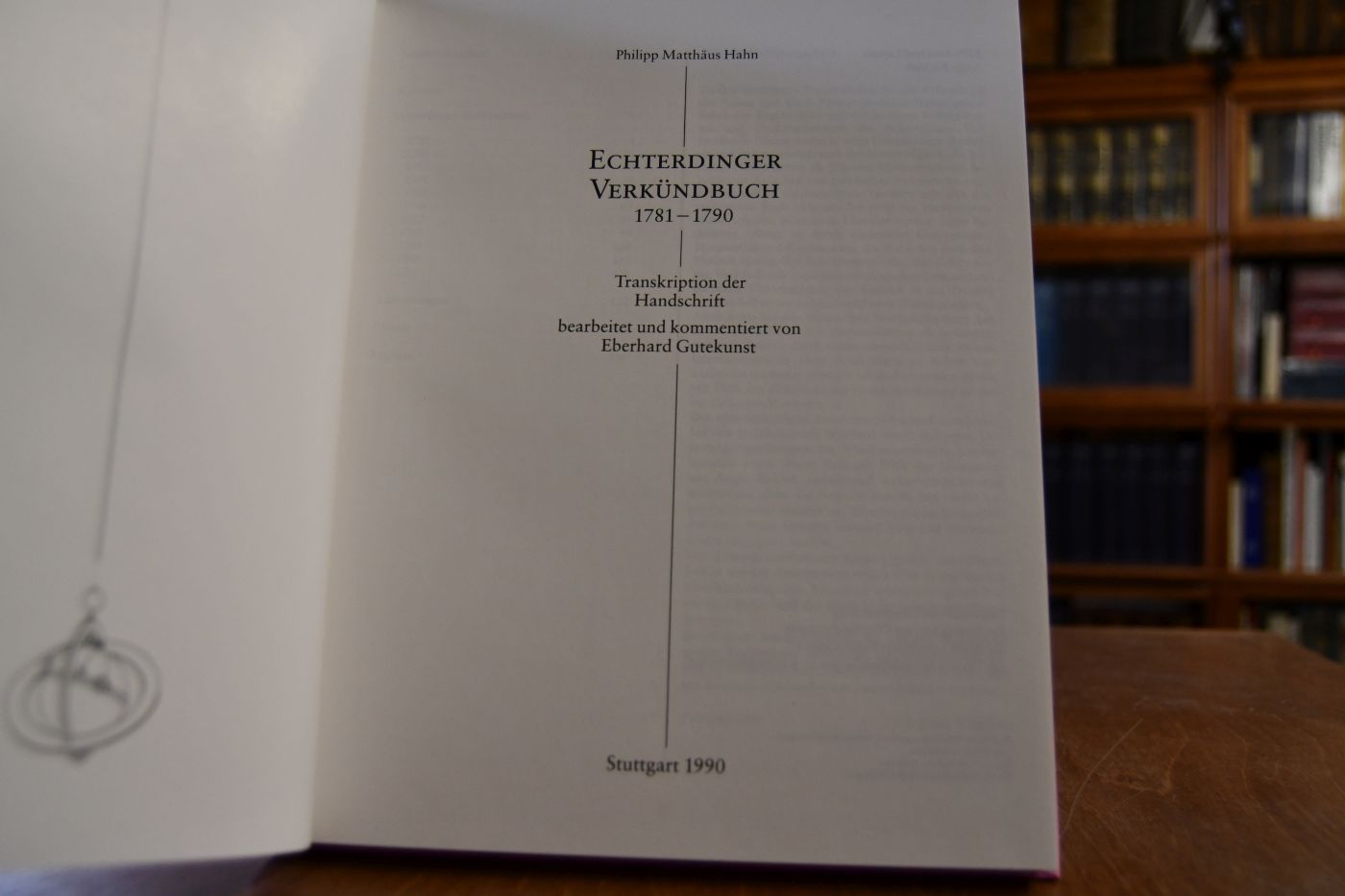 Echterdinger Verkündbuch 1781-1790. Transkription der Handschrift bearbeitet und kommentiert von Eberhard Gutekunst.