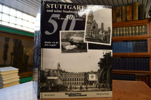 Stuttgart und seine Stadtteile in den 50er Jahr...