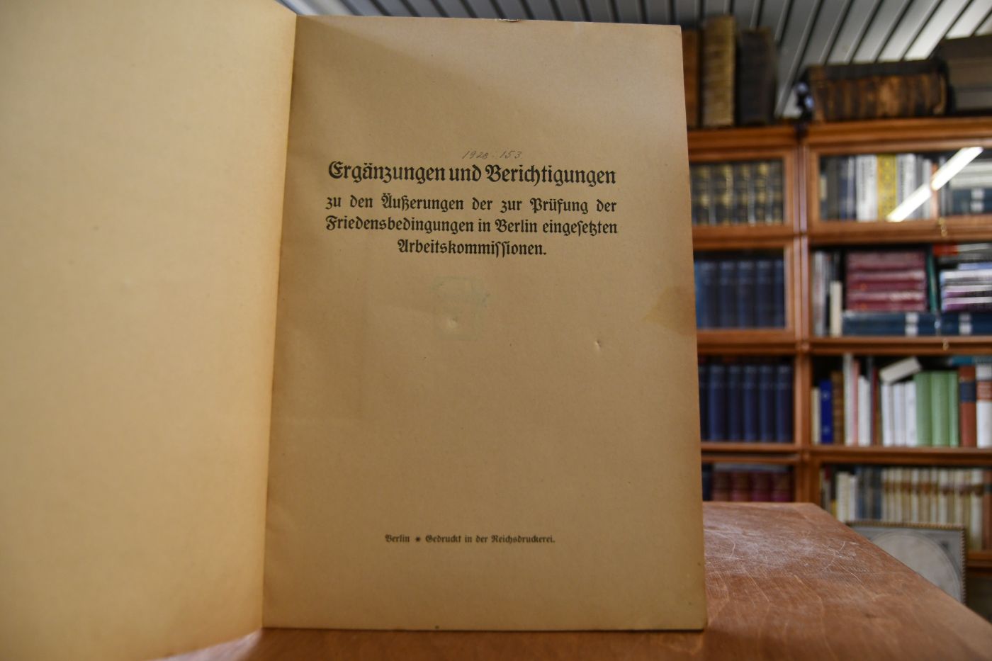 Ergänzungen und Berichtigungen zu den Äußerungen der zur Prüfung der Friedensbedingungen in Berlin eingesetzten Arbeitskommissionen.