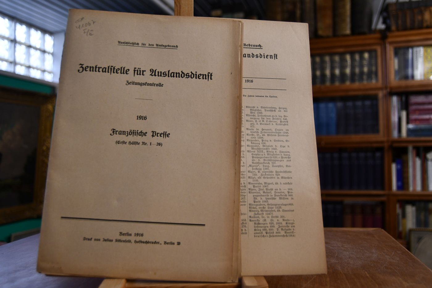 Zentralstelle für Auslandsdienst, Zeitungskontrolle. 1916, Französische Presse Erste Hälfte Nr. 1-26 + Zweite Hälfte Nr. 27-52. Register.
