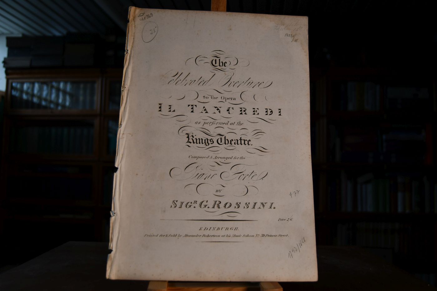 The celebrated Overture to the Opera Il Tancredi as performed at the Kings Theatre. Composed and Arranged for the Piano Forte.