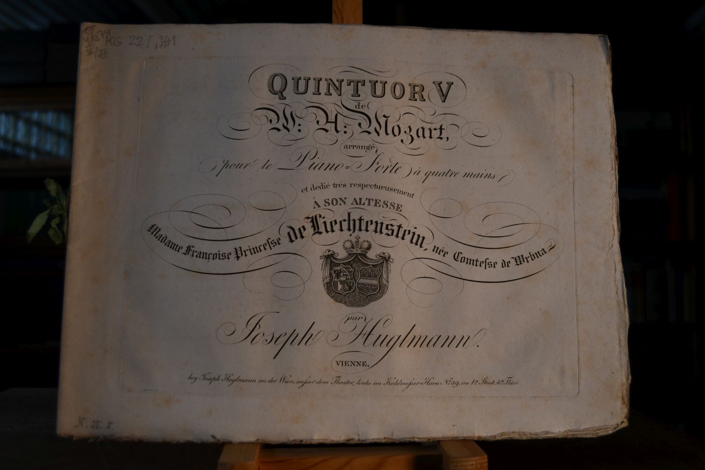 Quintuor I-VII de W.A. Mozart arrange pour le Piano-Forte a quatre mains par Joseph Huglmann. Widmungen von Huglmann Bd. 1 dedie tres respectueusement A Son Alteße Serenißime Monsigneur le Prince Innocent d`Odescalchi. Bd. 2 dedie a Madame Josephine de Wadassz nee Schill. Bd. 3 dedie a Madame la Comtesse de Choiseul Daillecourt nee Comtesse de Sereny. Bd. 4 dedie a son Altesse Serenissime Madame la Princesse regnante de Lichtenstein, nee Landgrave de Fürstenberg. Bd. 5 dedie a son Altesse Madame Francoise Princesse de Liechtenstein, nee Comtesse de Wrbna. Bd. 6 dedie a Madame la Comtesse de Trautmannsdorff, nee Comtesse de Karolyi. Bd. 7 dedie a son Excellence Monsieur le Comte Ferdinand de Troyer.
