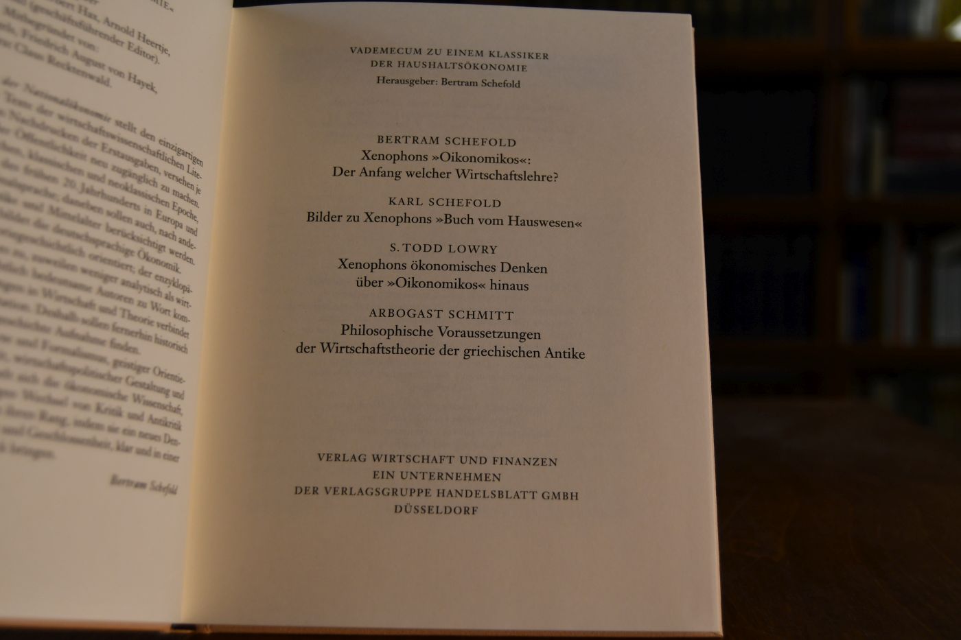 Oikonomikos oder Xenophon vom Haus-Wesen. Beigegeben Vademecum zu einem Klassiker der Haushaltsökonomie, Düsseldorf, Verlag Wirtschaft und Finanzen, 1998, 198 S., Pappband, ISBN 3878811276.