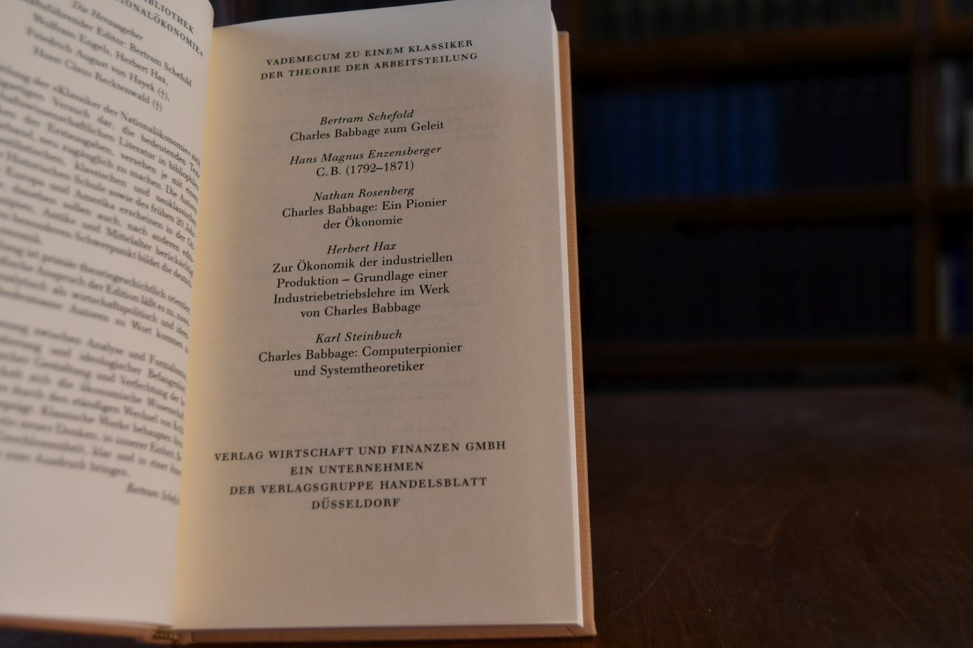 On the Economy of Machinery and Manufactures. Beigegeben Vademecum zu einem Klassiker der Theorie der Arbeitsteilung, Düsseldorf, Verlag Wirtschaft und Finanzen, 1992, 191 S., Pappband, ISBN 3878810717.