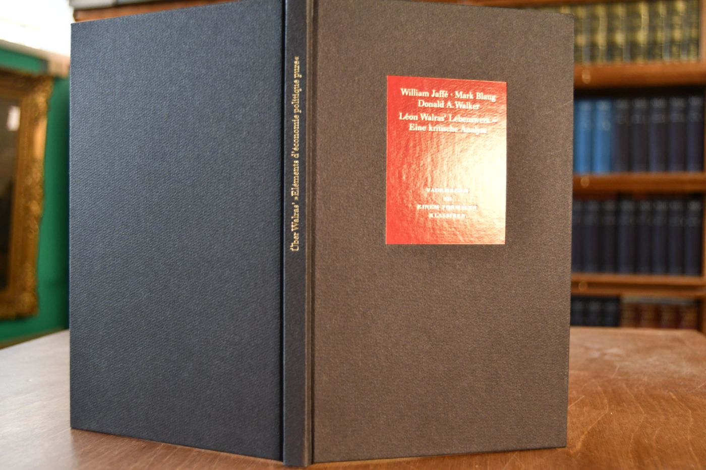 Elements d`Economie politique pure ou Theorie de la Richesse sociale. Beigegeben Vademecum zu einem zentralen Klassiker der ökonomischen Statik, Düsseldorf, Verlag Wirtschaft und Finanzen, 1988, 108 S., Pappband, ISBN 3878810318.