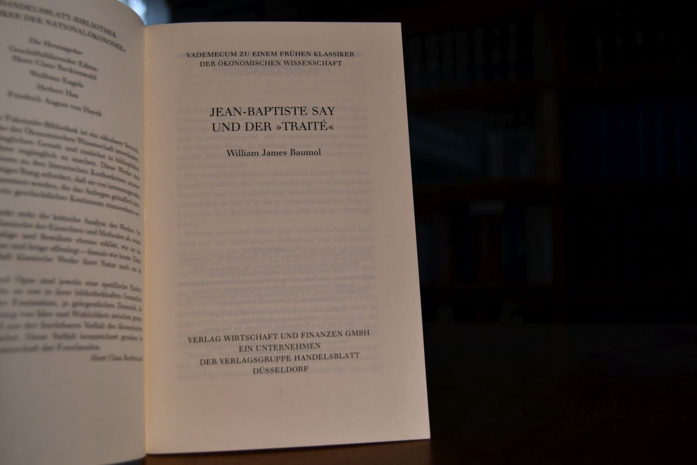 Traite d`Economie Politique. Bde. 1+2. Beigegeben Vademecum zu einem frühen Klassiker der ökonomischen Wissenschaft, Düsseldorf, Verlag Wirtschaft und Finanzen, 1986, 57 S., Broschur, ISBN 3878810148.
