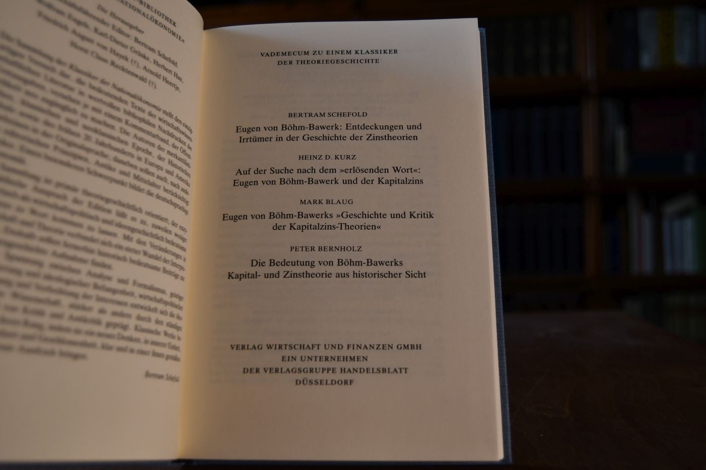 Geschichte und Kritik der Kapitalzins-Theorien. Beigegeben Vademecum zu einem Klassiker der Theoriegeschichte, Düsseldorf, Verlag Wirtschaft und Finanzen, 1994, 182 S., Pappband, ISBN 3878810857.