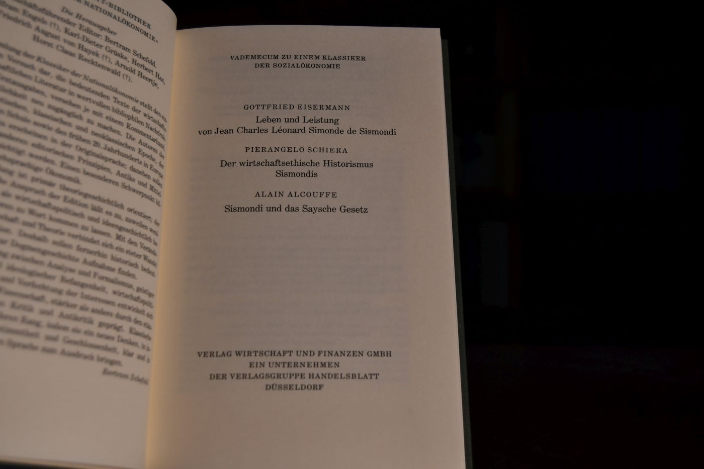 Nouveaux Principes d`Economie Politique. Beigegeben Vademecum zu einem Klassiker der Sozialökonomie, Düsseldorf, Verlag Wirtschaft und Finanzen, 1995, 183 S., Pappband, ISBN 3878810946.