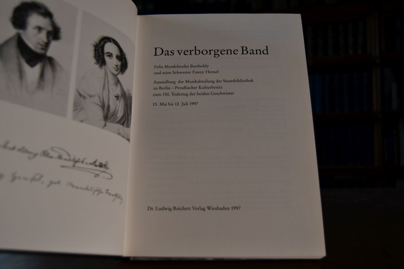 Das verborgene Band. Felix Mendelsohn Bartholdy und seine Schwester Fanny Hensel.