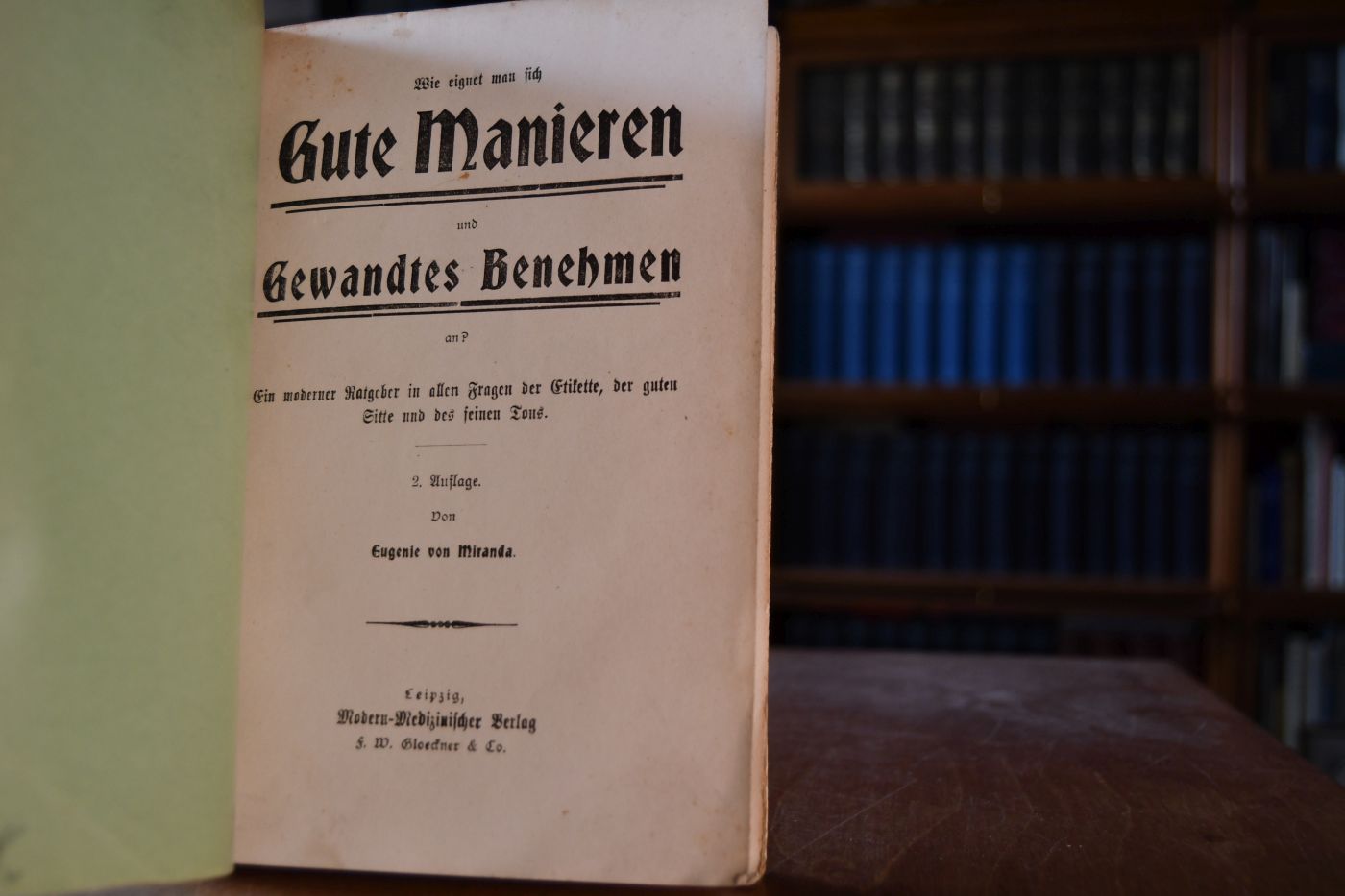 Wie eignet man sich Gute Manieren und Gewandtes Benehmen an? Ein moderner Ratgeber in allen Fragen der Etikette, der guten Sitte und des feinen Tons.