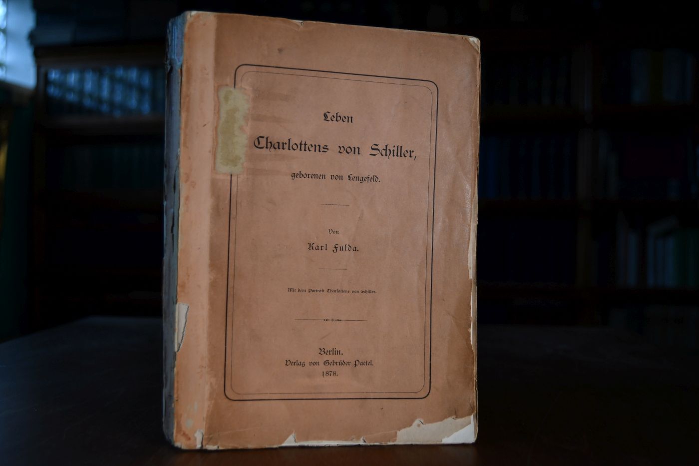 Leben Charlottens von Schiller, geborenen von Lengefeld.