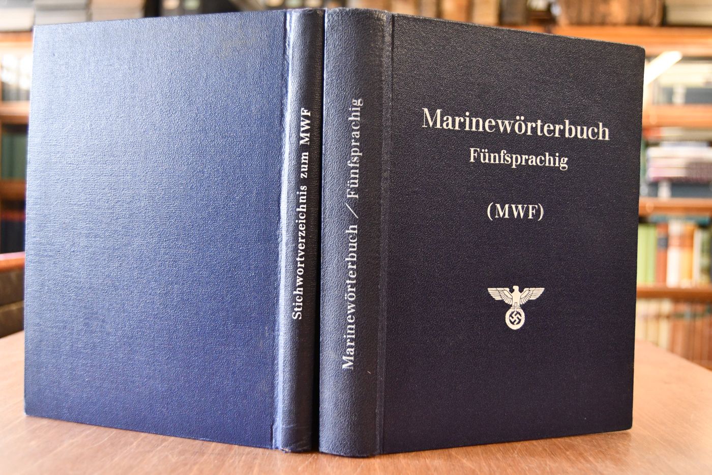 Marinewörterbuch fünfsprachig. Deutsch, englisch, französisch, spanisch, italienisch (MWF) + Stichwortverzeichnis zum Marinewörterbuch Fünfsprachig (MWF).