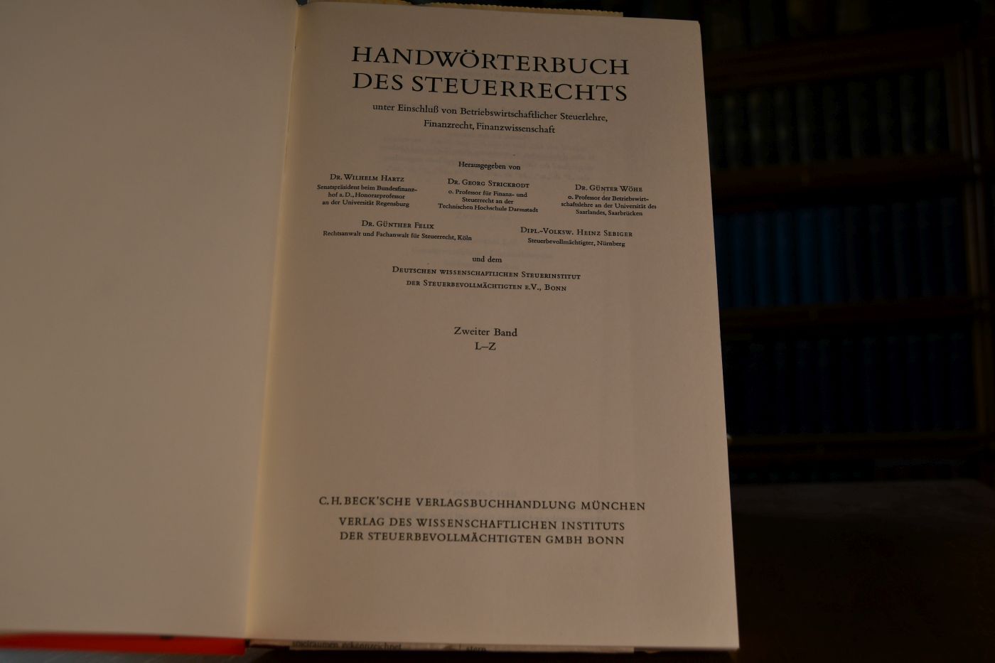 Handwörterbuch des Steuerrechts unter Einschluss von betriebswirtschaftlicher Steuerlehre, Finanzrecht, Finanzwissenschaft. 2 Bde.