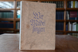 Wir Mädel singen. Liederbuch des Bundes Deutsch...