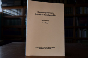 Gesamtregister zum Deutschen Familienarchiv (Bä...