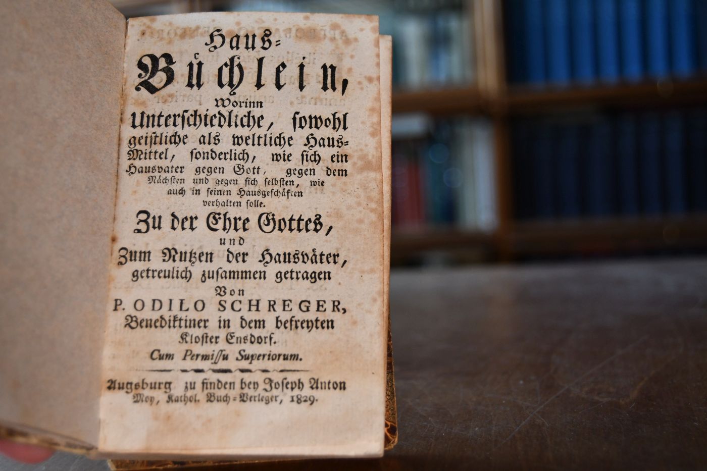 Haus-Büchlein, worinn unterschiedliche, sowohl geistliche als weltliche Hausmittel, sonderlich, wie sich ein Hausvater gegen Gott, gegen dem Nächsten und gegen sich selbsten, wie auch in seinen Hausgeschäften verhalten solle. Zu der Ehre Gottes, und zum Nutzen der Hausväter, getreulich zusammen getragen.