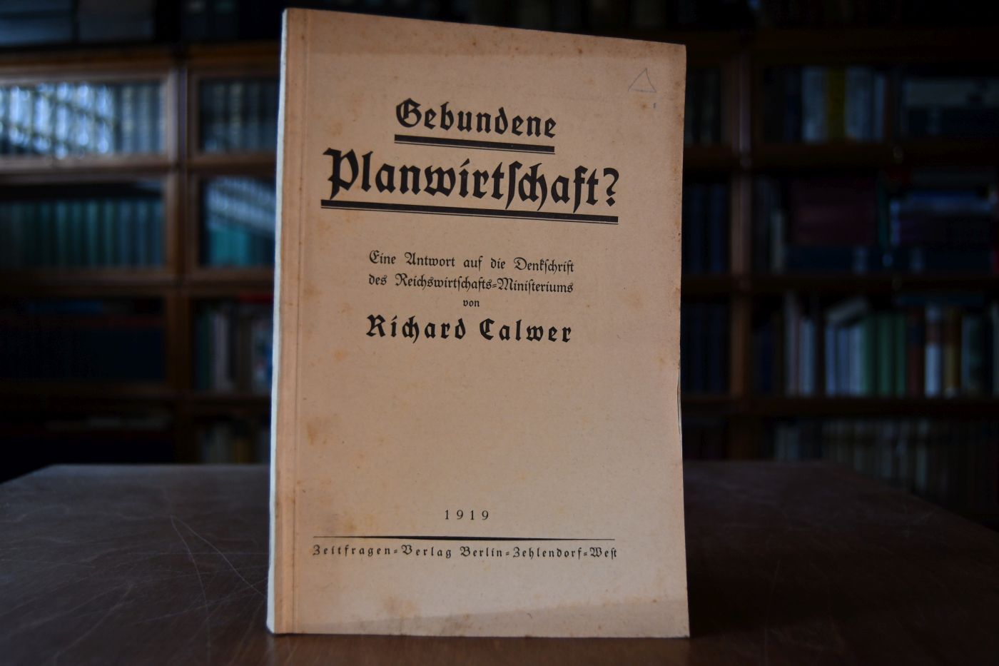 Gebundene Planwirtschaft? Eine Antwort auf die Denkschrift des Reichswirtschafts-Ministeriums.