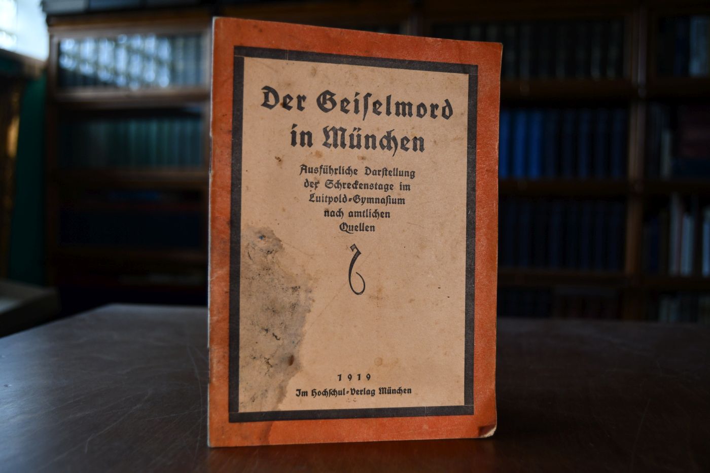 Der Geiselmord in München. Ausführliche Darstellung der Schreckenstage im Luitpold-Gymnasium nach amtlichen Quellen.
