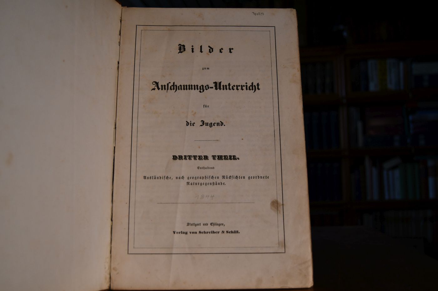 Bilder zum Anschauungs-Unterricht für die Jugend. Dritter Theil. Enthaltend Ausländische, nach geographischen Rücksichten geordnete Naturgegenstände.