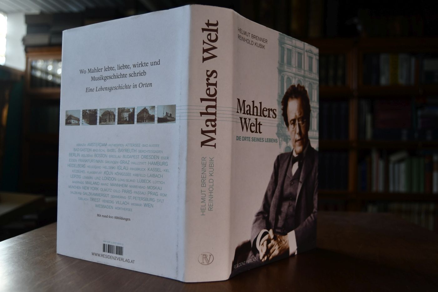 Mahlers Welt. Die Orte seines Lebens.