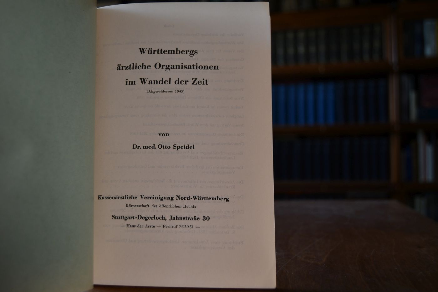 Württembergs ärztliche Organisation im Wandel der Zeiten (Abgeschlossen 1949).
