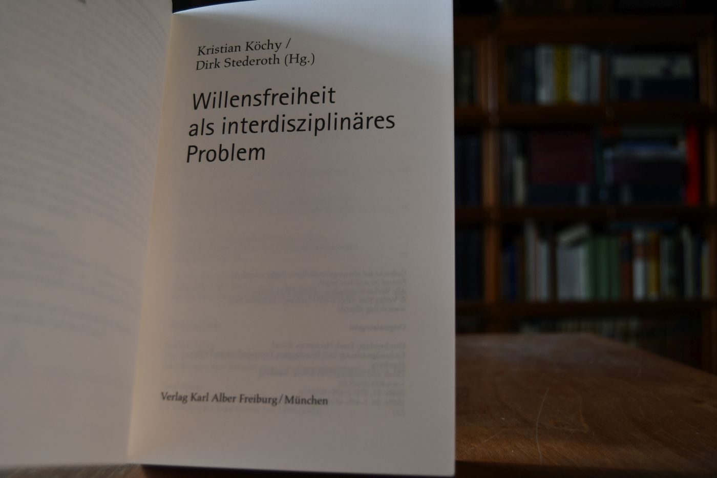 Willensfreiheit als interdisziplinäres Problem.
