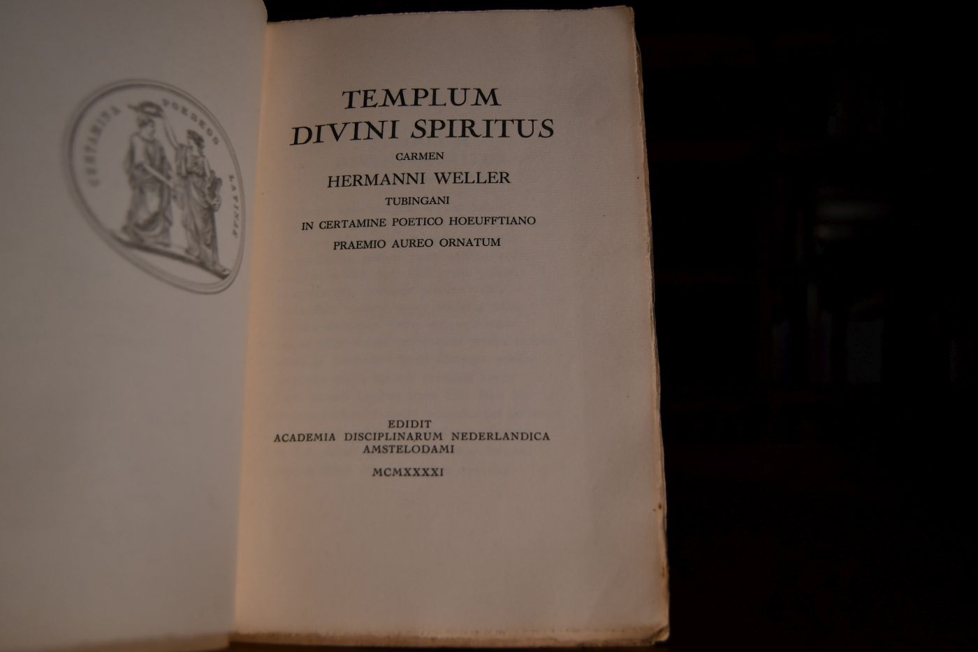 Templum divini spiritus. Carmen Hermanni Weller Tubingani in certamine poetico Hoeufftiano praemio aureo ornatum.