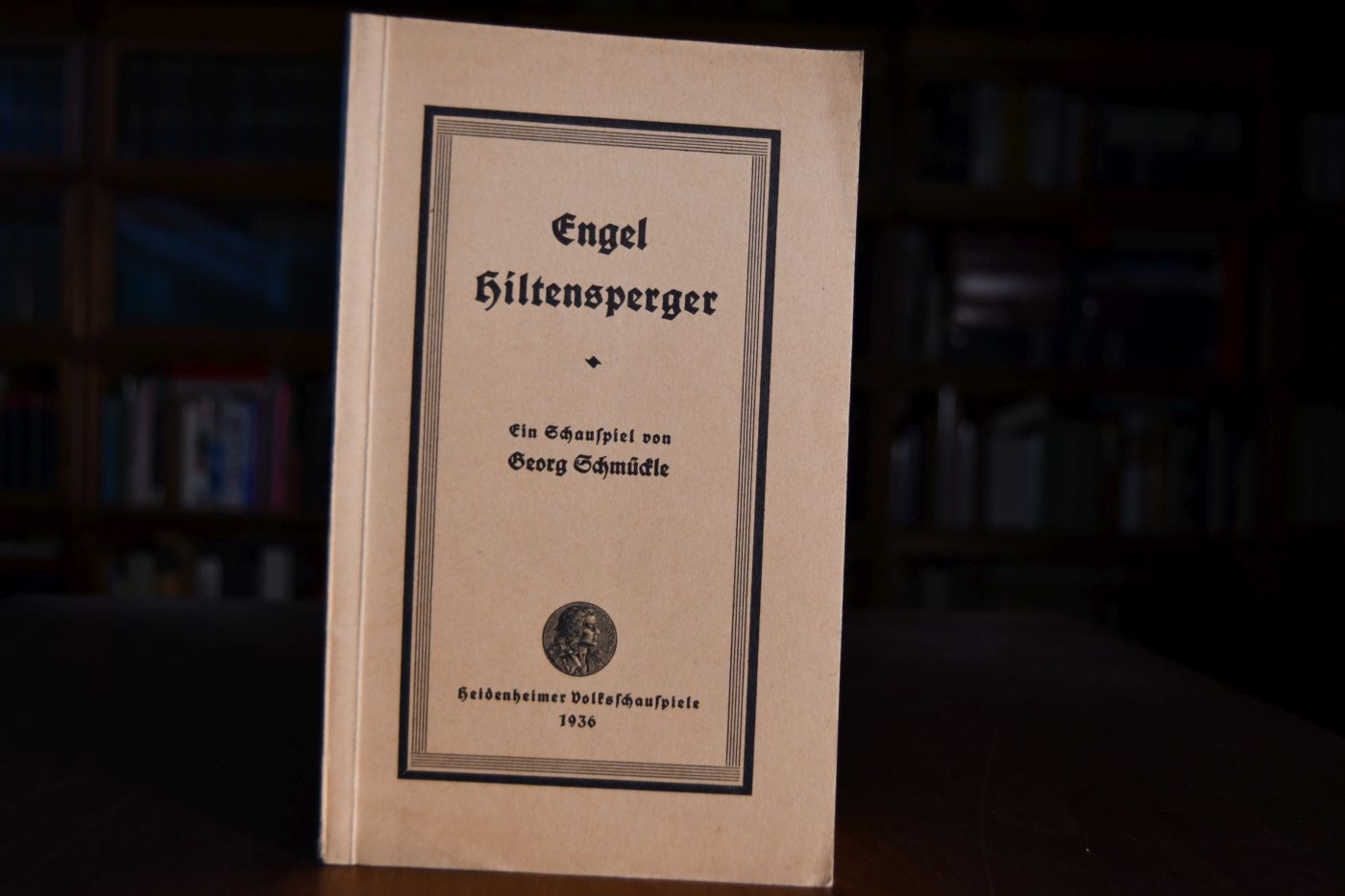 Engel Hiltensperger. Ein Schauspiel in vier Aufzügen.