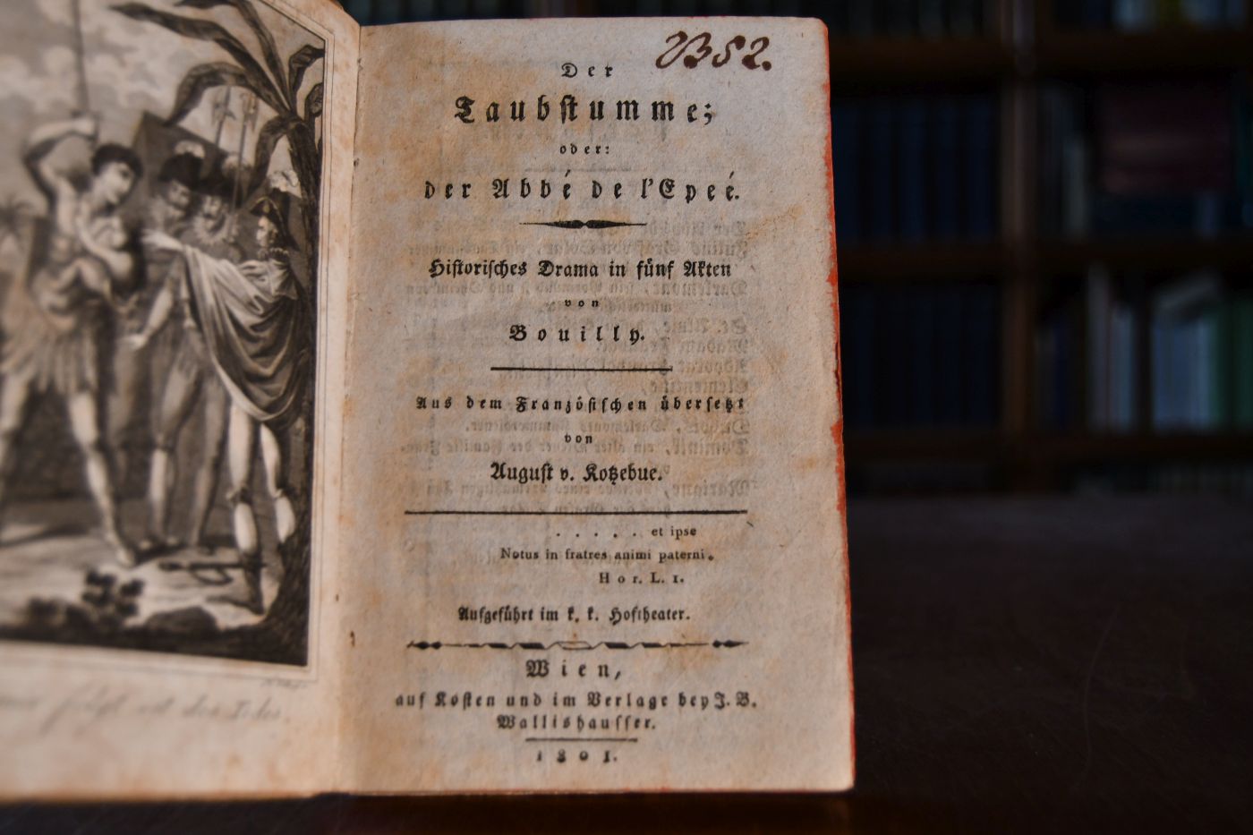 Der Taubstumme; oder der Abbe de l`Epee. Historisches Drama in fünf Akten.