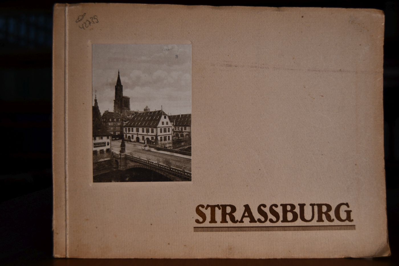 18 Ansichten von Straßburg nach Original-Aufnahmen in Kupferdruck.