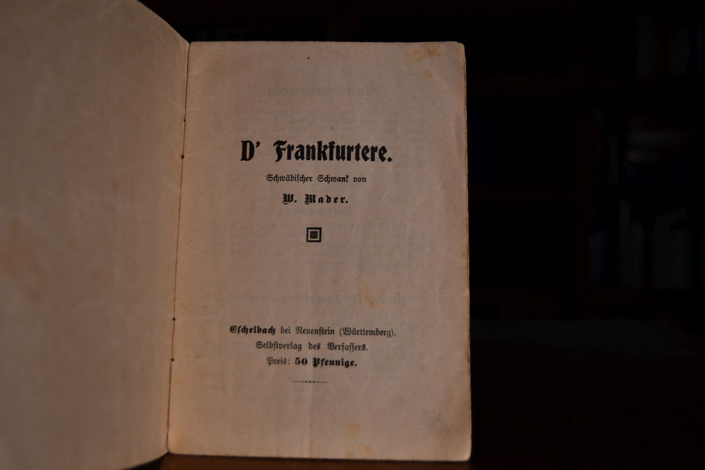 d`Frankfurtere. Schwäbischer Schwank.
