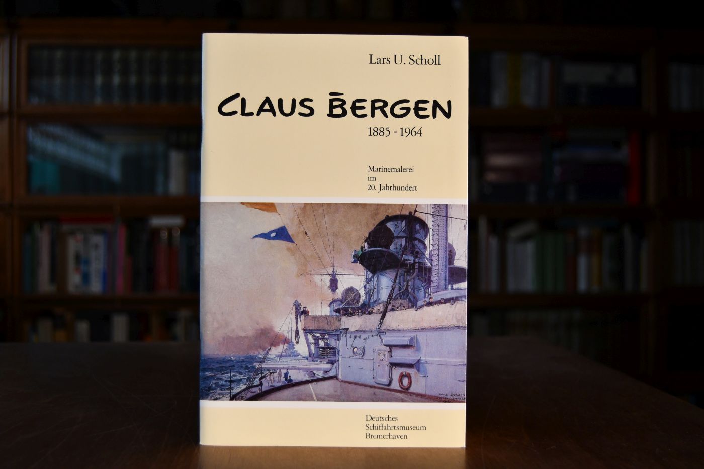 Claus Bergen 1885-1964. Marinemalerei im 20. Jahrhundert.