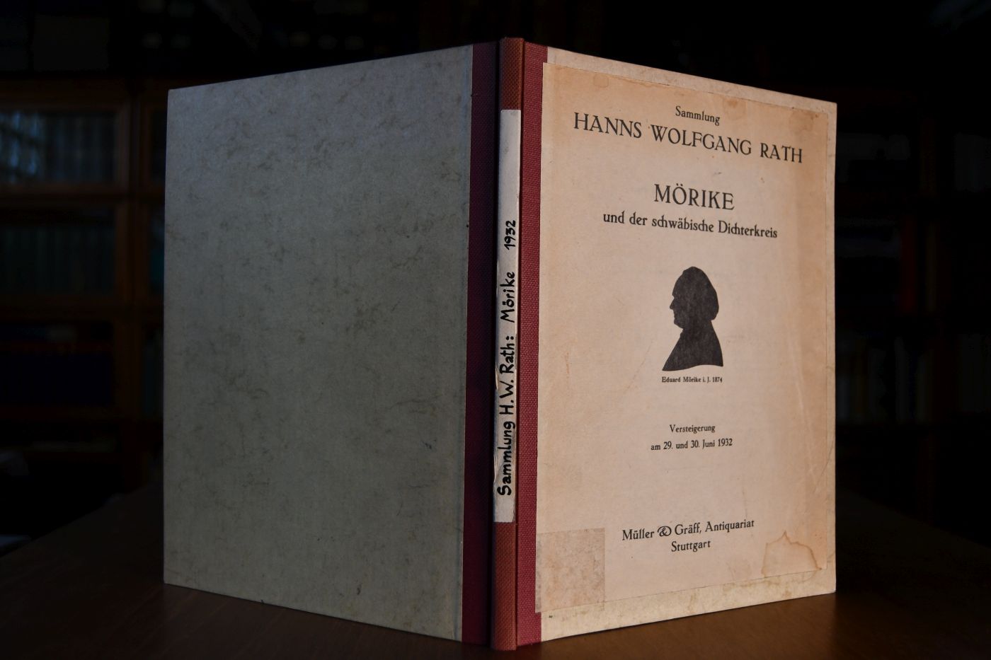 Mörike und der schwäbische Dichterkreis. Bücher, Autographen, Handzeichnungen, Silhouetten, Bildnisse aus der Sammlung Hanns Wolfgang Rath. Versteigerung 29.-30. Juni 1932.