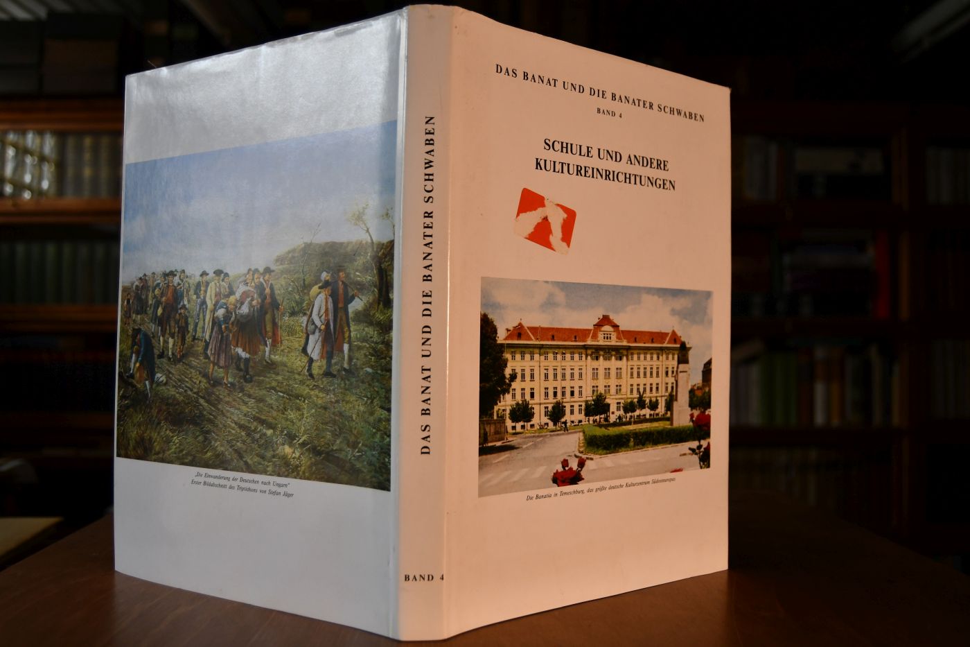 Das Banat und die Banater Schwaben; Bd. 4. Schule und andere Kultureinrichtungen. Der überragenden Erzieherpersönlichkeit Prälat Josef Nischbach zum 100. Geburtstag in dankbarem Gedenken gewidmet.