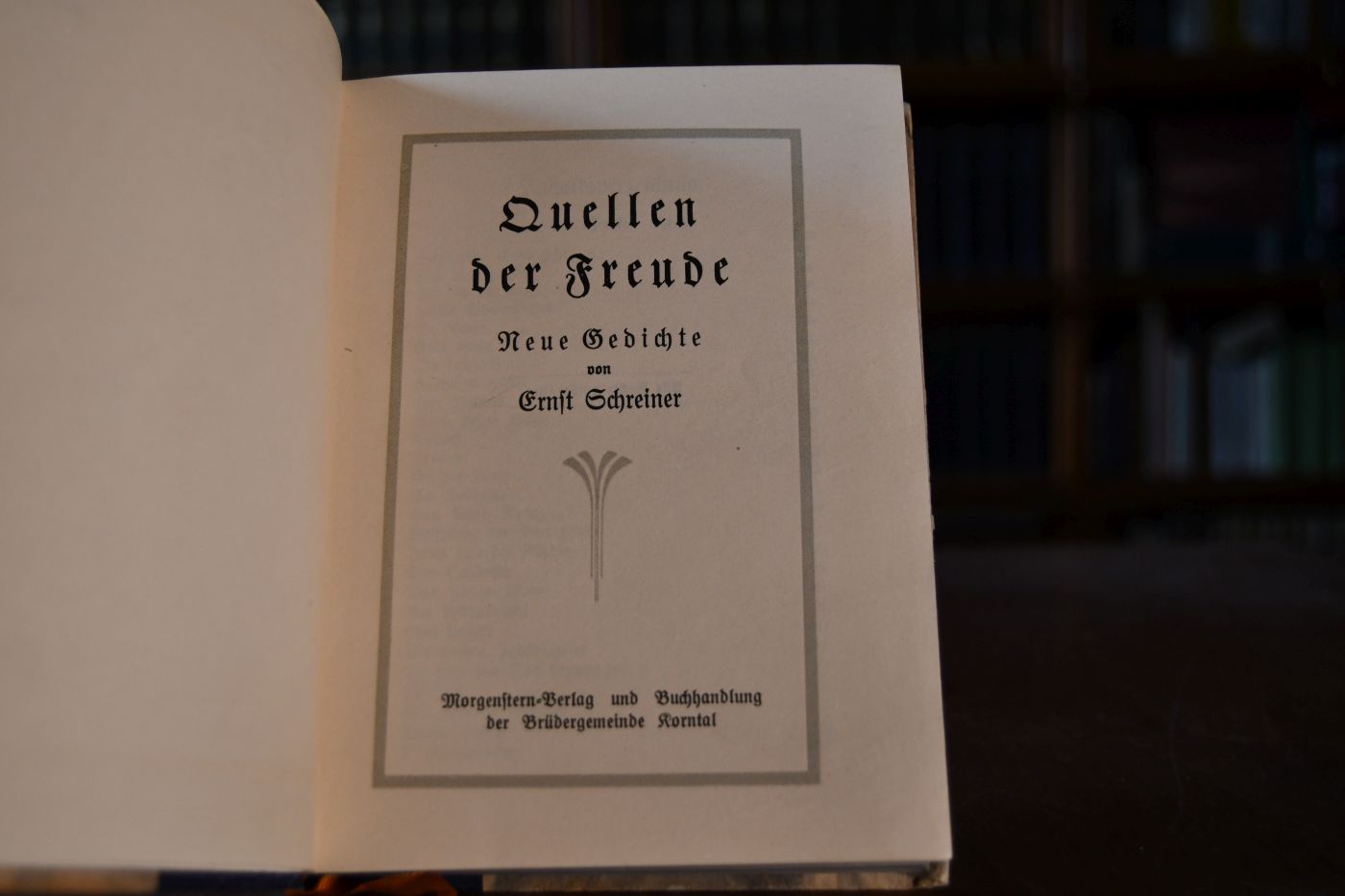 Quellen der Freude. Neue Gedichte.