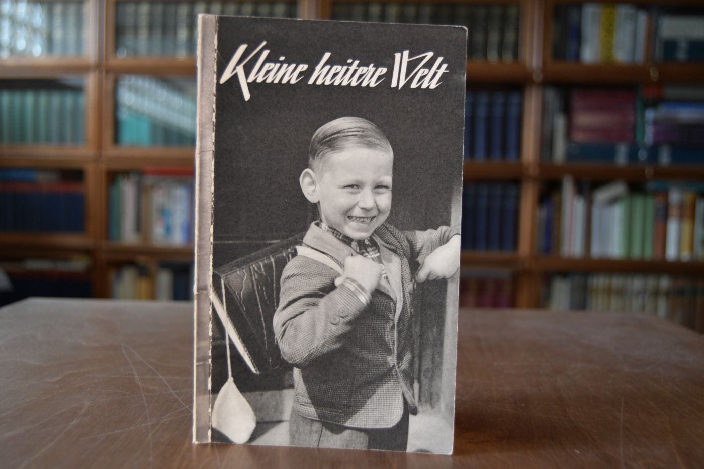 Kleine heitere Welt. Humor und Besinnlichkeit aus Schule und Familie.