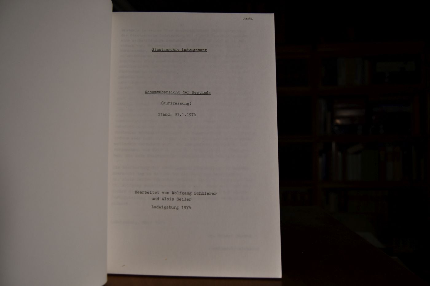 Staatsarchiv Ludwigsburg. Gesamtübersicht der Bestände (Kurzfassung) Stand 31.1.1974.