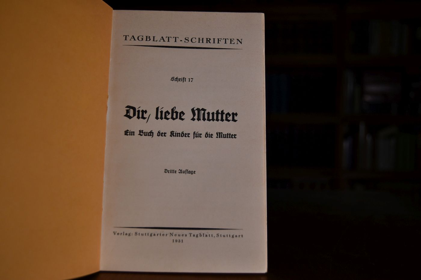 Dir, liebe Mutter. Ein Buch der Kinder für die Mutter.