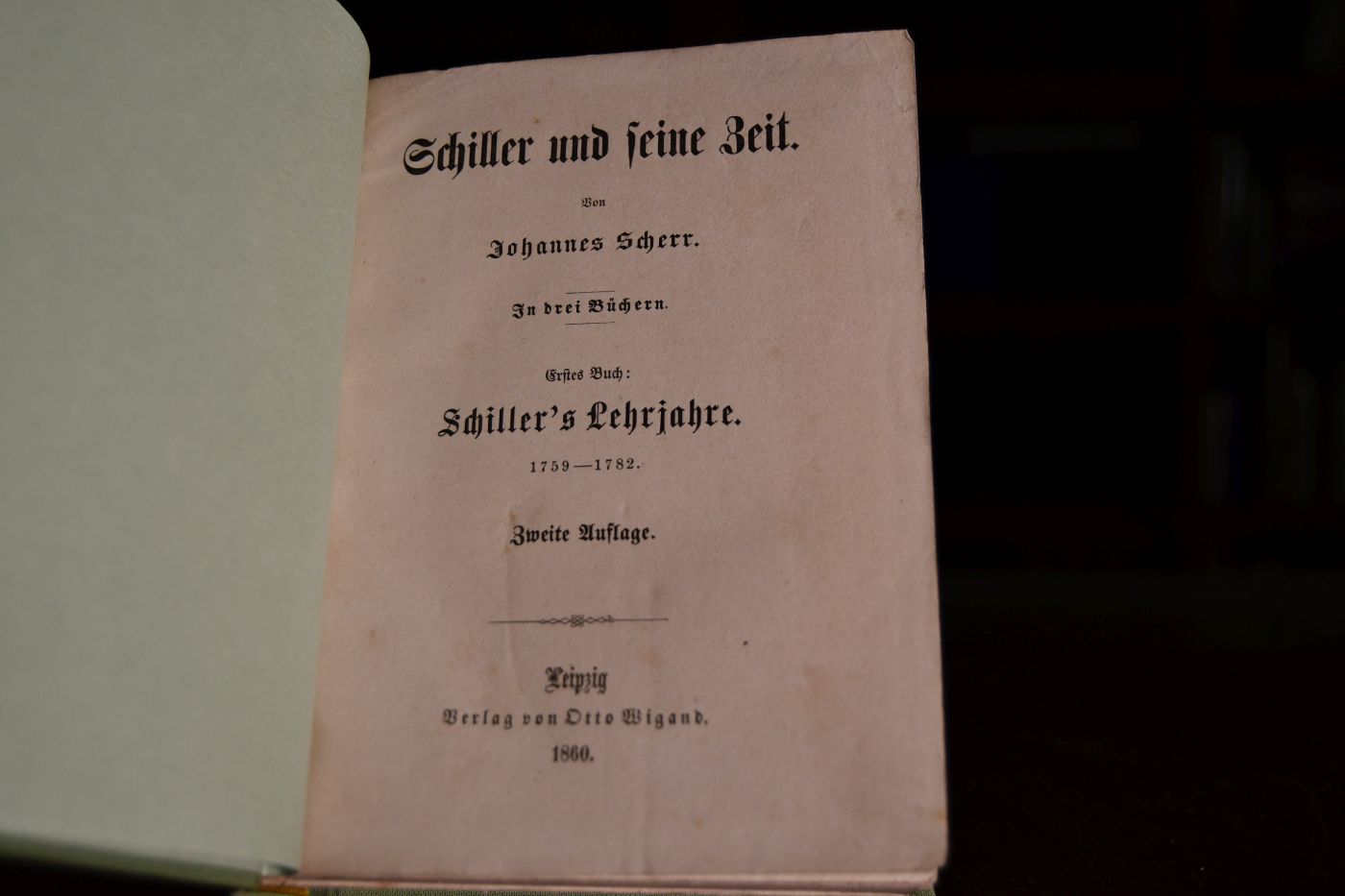 Schiller und seine Zeit in drei Büchern.